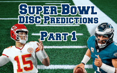 Super Bowl DISC Predictions Part 1